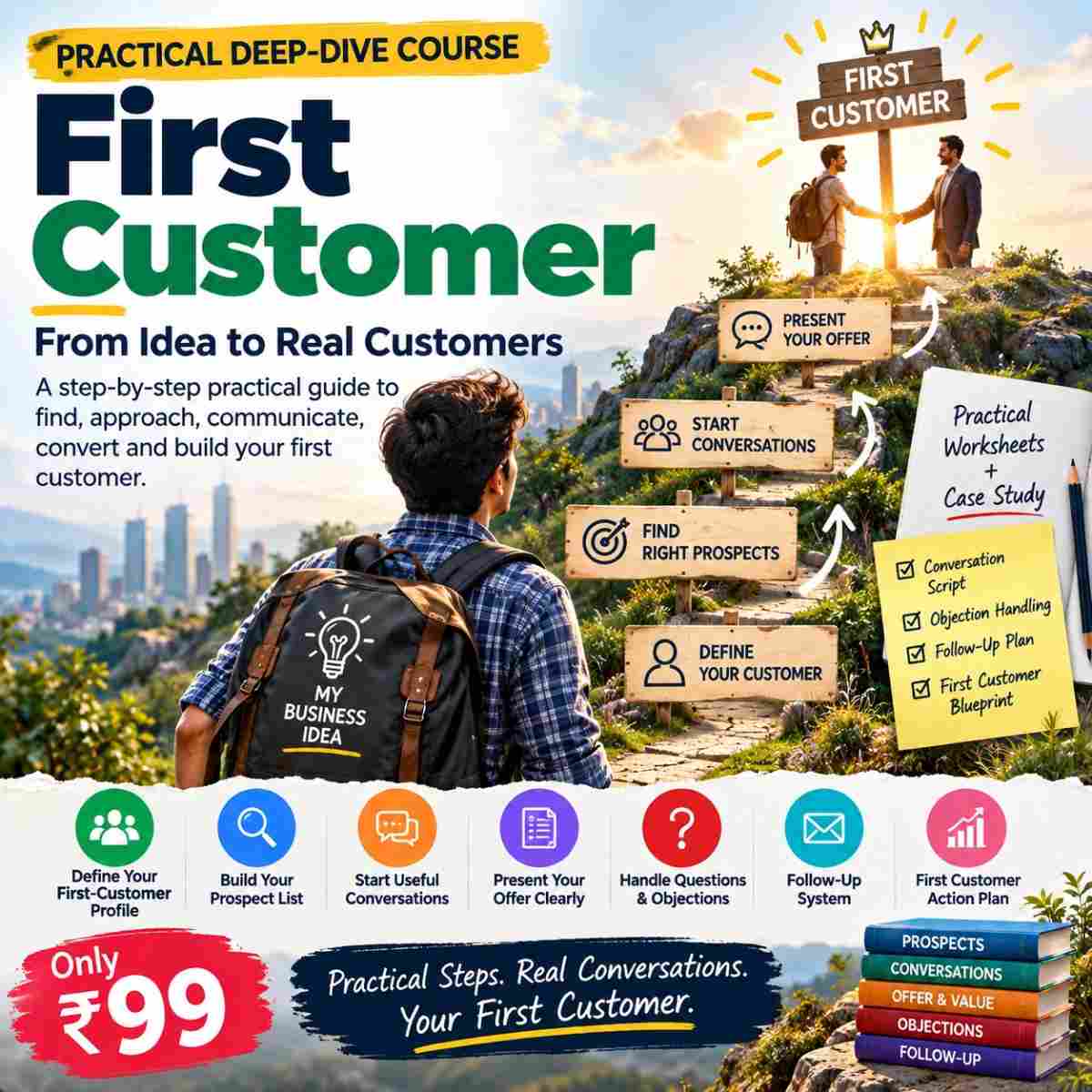 First Customer Practical Deep-Dive Course